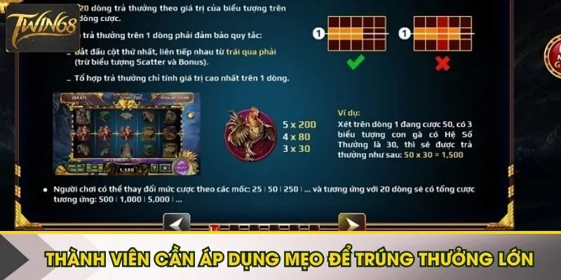 Thành viên cần áp dụng mẹo để trúng thưởng lớn